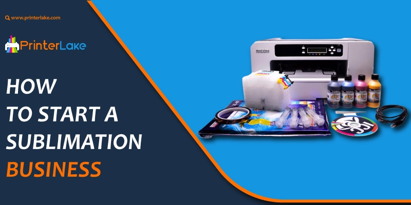 How To Start A Sublimation Business A Comprehensive Guide